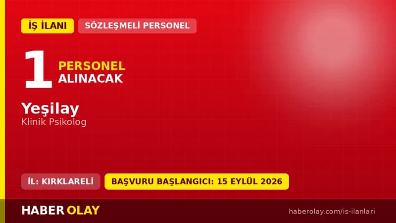 Yeşilay Kırklareli Danışmanlık Merkezi Klinik Psikolog personel alımı ilanı