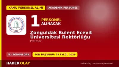 Zonguldak Bülent Ecevit Üniversitesi 1 profesör alımı akademik kadro ilanı