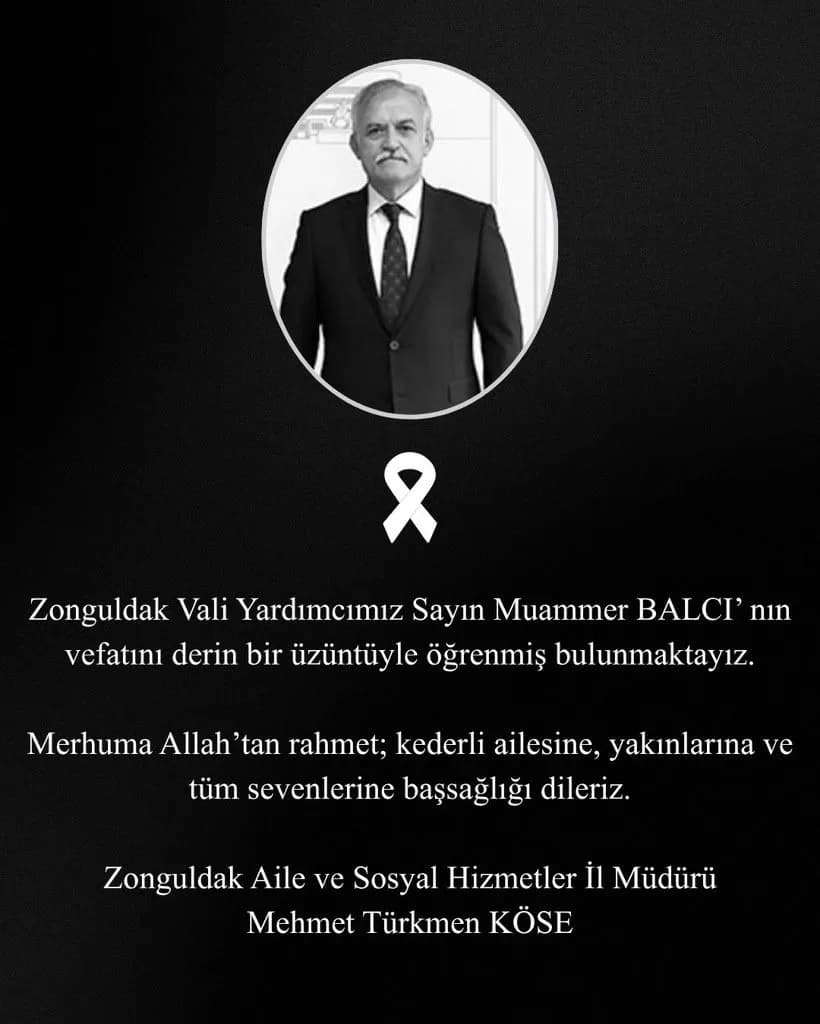 Zonguldak Vali Yardımcısı Muammer Balcı, 57 yaşında kalp krizi geçirerek vefat etti. Emeklilik dilekçesi veren Balcı’nın