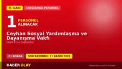 Adana Ceyhan Sosyal Yardımlaşma ve Dayanışma Vakfı idari büro görevlisi personel alımı ilanı