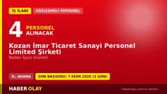 Adana Kozan İmar Ticaret Sanayi Personel Limited Şirketi 4 beden işçisi alımı ilanı