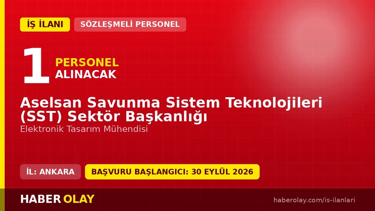 Aselsan Elektronik Tasarım Mühendisi iş ilanı Ankara Gölbaşı 2026