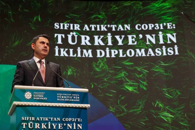 Kurum, "Elbette COP 31 Başkanlığı olarak, yaptığımız her çağrının gereğini yerine getirdiğimizi de s