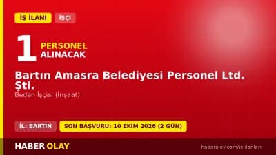 Bartın Amasra Belediyesi Personel Ltd. Şti. beden işçisi alımı ilanı için başvuru adresi ve tarihleri