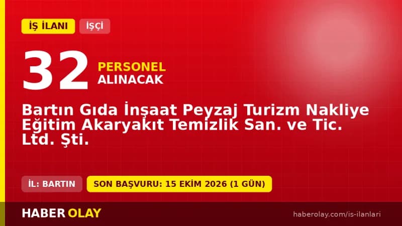 Bartın Gıda İnşaat Peyzaj Turizm Nakliye Eğitim Akaryakıt Temizlik Şirketi servis elemanı alımı ilanı
