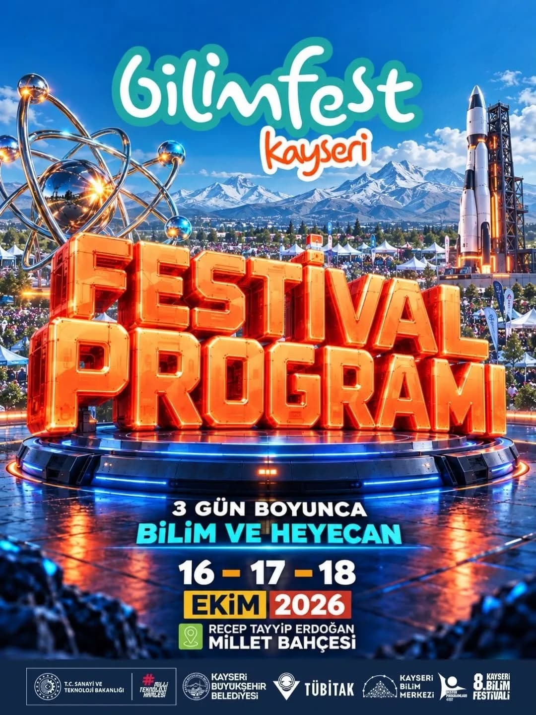Kayseri Büyükşehir Belediyesi ve TÜBİTAK iş birliğinde, Kayseri Bilim Merkezi öncülüğünde düzenlenen 8. BİLİMFEST Kayser