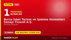 Bursa İzbel Turizm ve İşletme Hizmetleri Sanayi Ticaret A.Ş. temizlik görevlisi iş ilanı