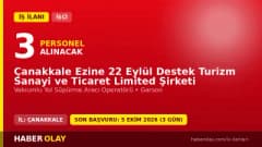 Çanakkale Ezine 22 Eylül Destek Turizm Ltd. Şti. işçi alımı ilanı, 3 sürekli işçi kadrosu