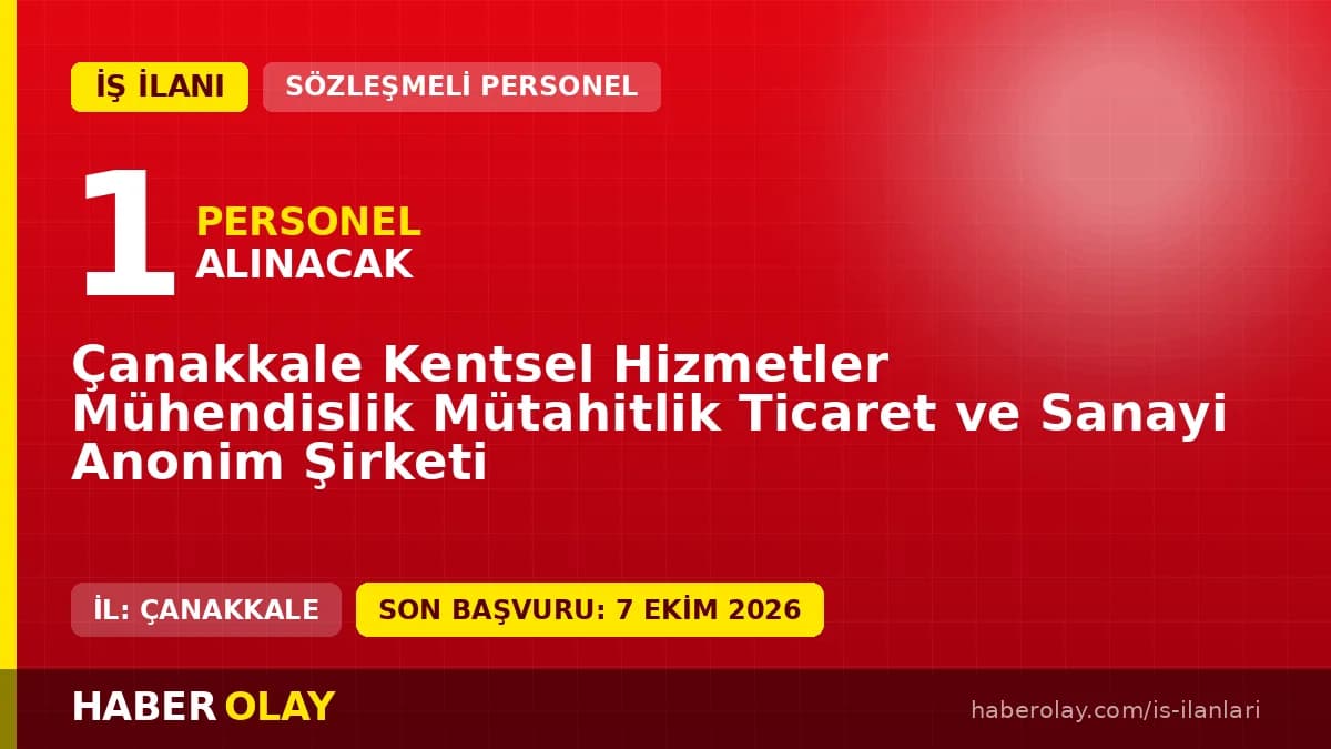 Çanakkale Kentsel Hizmetler A.Ş. elektrik teknisyeni personel alımı ilanı
