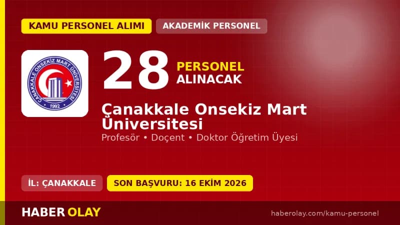 Çanakkale Onsekiz Mart Üniversitesi 28 öğretim üyesi alımı ilanı 2026