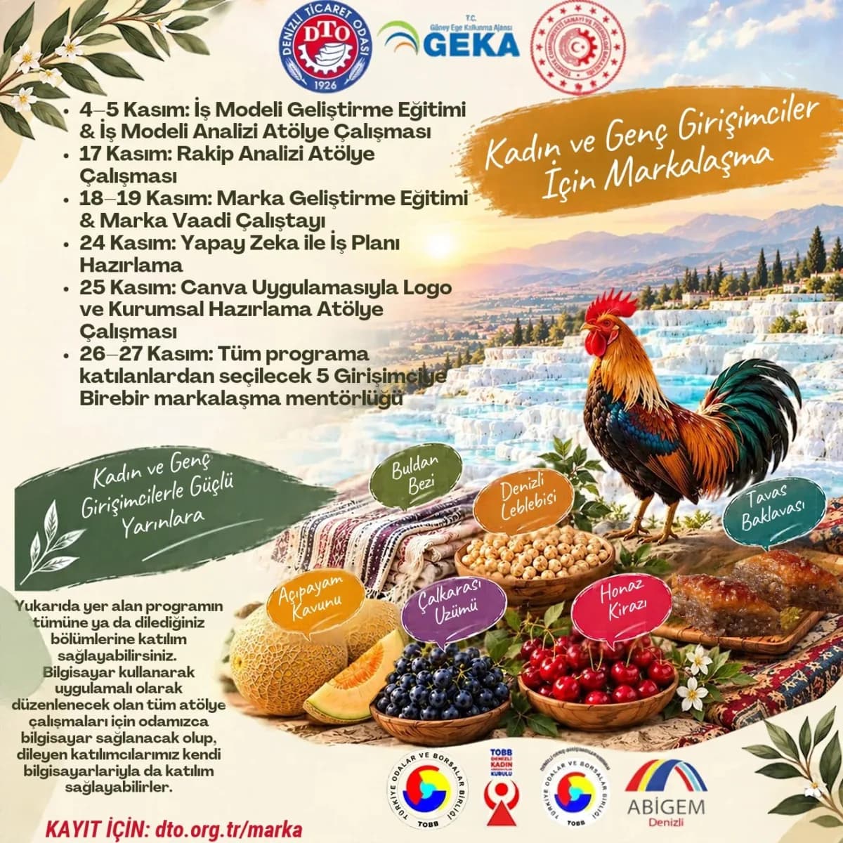 Denizli Ticaret Odası (DTO) girişimcilik ekosistemini güçlendirmek, yerel değerleri ekonomik katma d