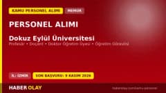 Dokuz Eylül Üniversitesi öğretim üyesi ve öğretim görevlisi personel alımı ilanı 2026