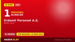 Erdemli Personel A.Ş. Mersin Erdemli'de 1 beden işçisi geçici işçi alımı ilanı