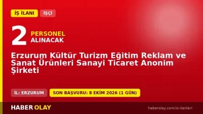 Erzurum Kültür AŞ 2 geçici işçi alımı için başvuru duyurusu