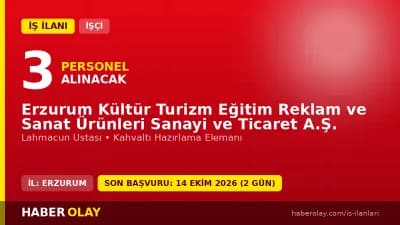 Erzurum Kültür Turizm Eğitim Reklam ve Sanat Ürünleri personel alımı ilanı için başvuru adresi ve şartlar