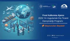 Fırat Kalkınma Ajansı tarafından TRB1 Bölgesi işletmelerine uygulamalı dış ticaret danışmanlığı