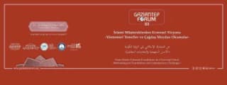 Gaziantep Forum III açılış töreni ve akademisyenlerin katılımıyla Şahinbey Kongre ve Sanat Merkezi’nde düzenleniyor