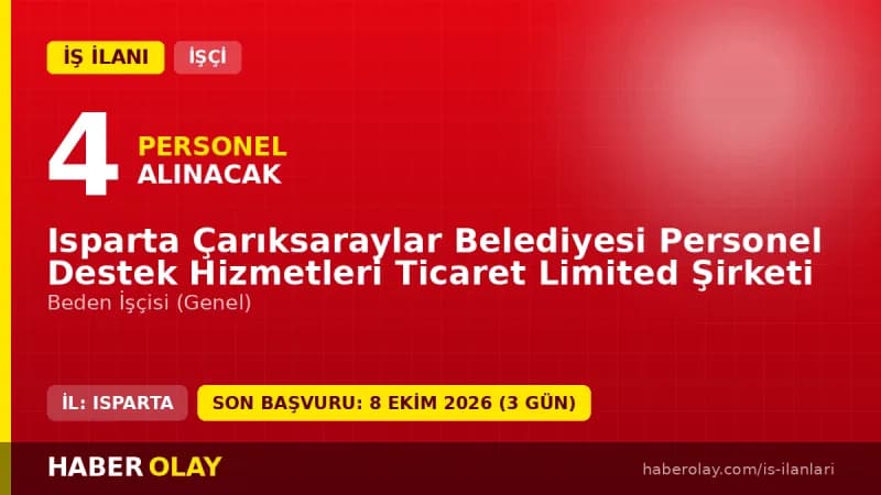 Isparta Çarıksaraylar Belediyesi Personel Destek Hizmetleri 4 beden işçisi alımı ilanı