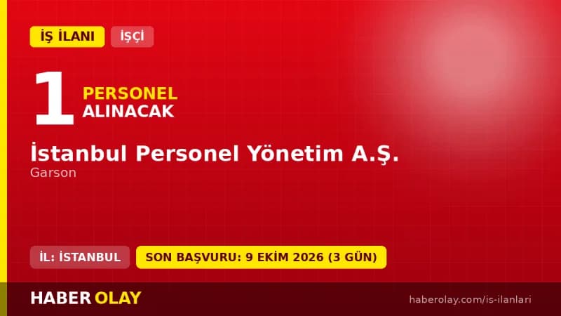 İSPER İstanbul Personel Yönetim A.Ş. garson işçi alımı ilanı 2026