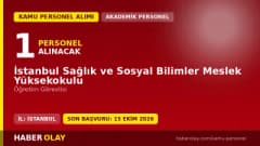 İstanbul Sağlık ve Sosyal Bilimler Meslek Yüksekokulu öğretim elemanı alım ilanı başvuru detayları