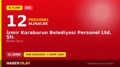 İzmir Karaburun Belediyesi Personel Ltd. Şti. 12 beden işçisi alımı ilanı