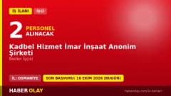 Kadbel Hizmet İmar İnşaat A.Ş. Kadirli Belediyesi 2 beden işçisi alımı ilanı
