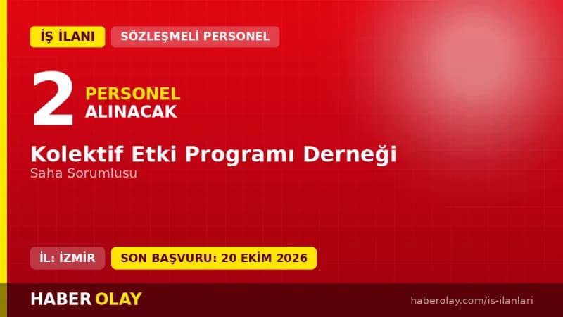 KEP İzmir saha sorumlusu personel alımı için başvuru çağrısı