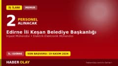 Keşan Belediye Başkanlığı personel alımı için mühendis memur kadrosu ilanı