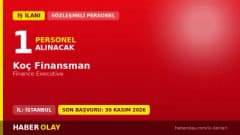 Koç Finansman İstanbul ofisi ve Finance Executive pozisyonu için personel alımı ilanı