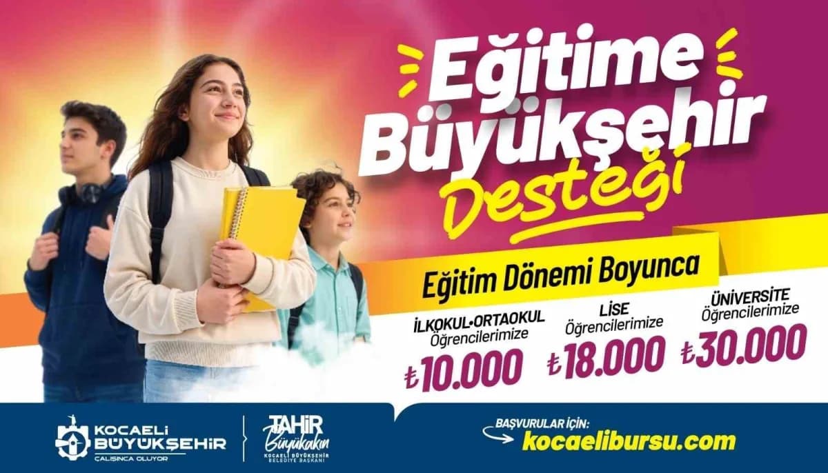 Kocaeli Büyükşehir Belediyesi’nin 2026-2027 Eğitim-öğretim yılı için hayata geçirdiği Eğitim desteğine başvurular başlad