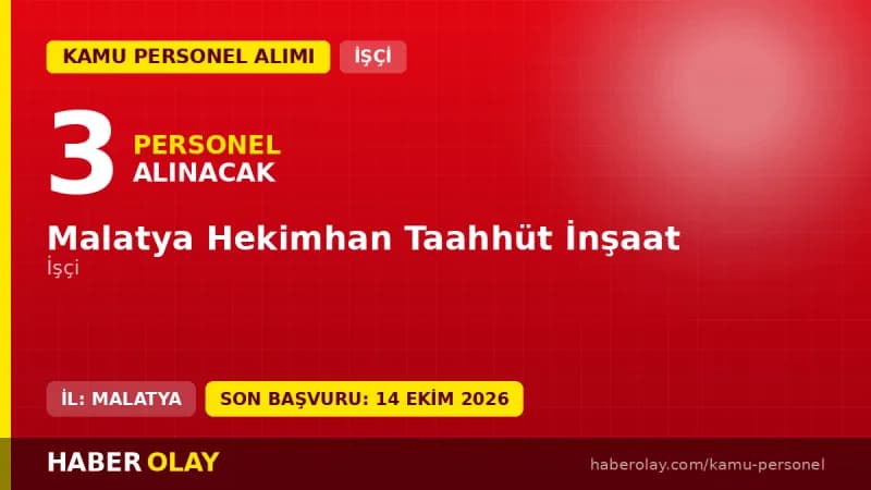 Malatya Hekimhan Taahhüt İnşaat işçi personel alımı ilanı 2026