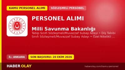 Milli Savunma Bakanlığı 2026 yılı Tabip, Diş Tabibi ve Beden Eğitimi Öğretmeni subay adayı alımı ilanı