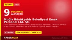 Muğla Büyükşehir Belediyesi Emek Personel Ltd Şti 9 daimi işçi alımı ilanı