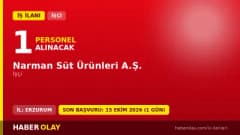 Narman Süt Ürünleri A.Ş. Erzurum Narman'da 1 geçici işçi alımı ilanı