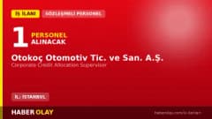 Otokoç Corporate Credit Allocation Supervisor pozisyonu için personel alımı ilanı