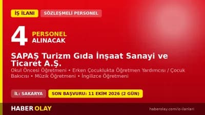 SAPAŞ Turizm Gıda Sakarya'da geçici öğretmen ve çocuk bakıcısı alımı ilanı