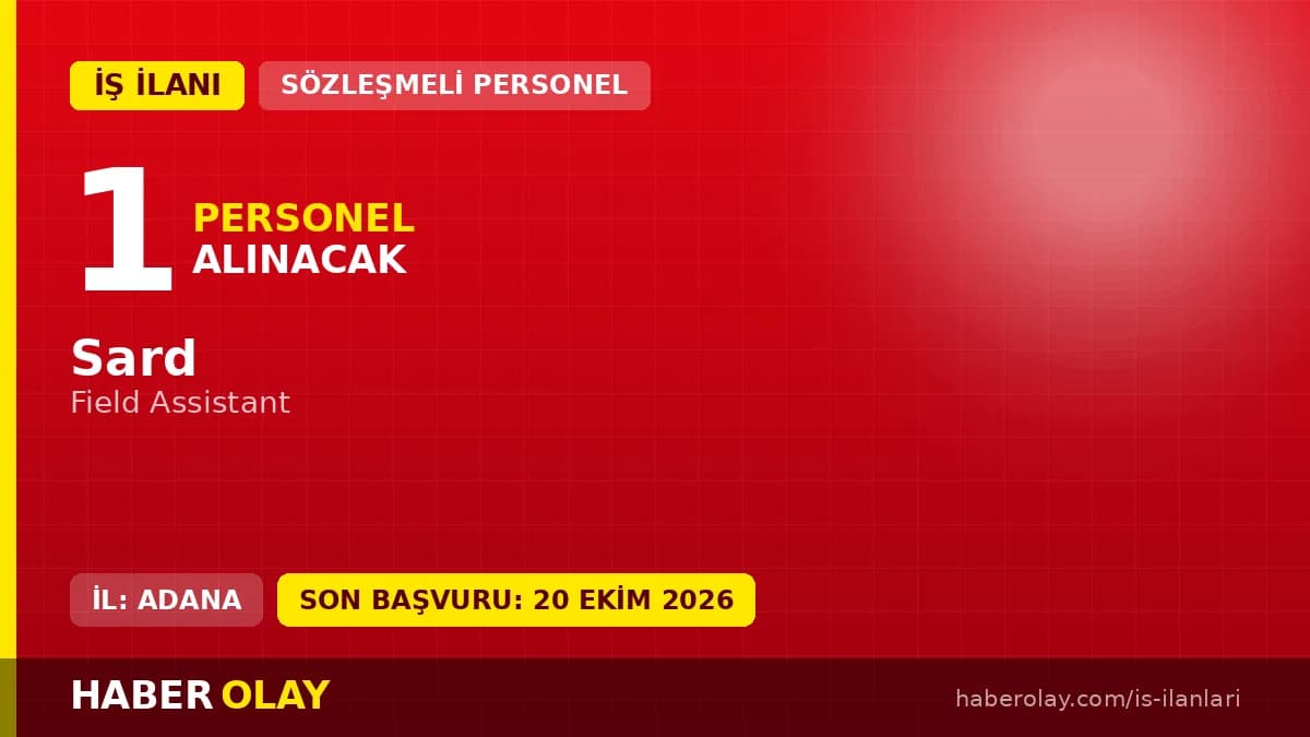 SARD Adana RE-SEED projesi için Field Assistant pozisyonu iş ilanı