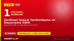 Serdivan Sosyal Yardımlaşma ve Dayanışma Vakfı kadın temizlik ve yaşlı bakım personeli alımı ilanı