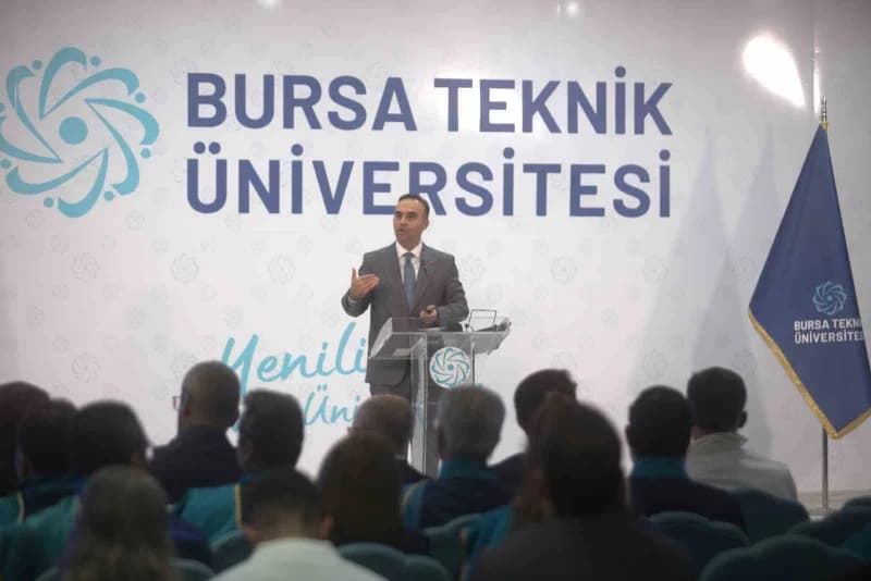 Sanayi ve Teknoloji Bakanı Mehmet Fatih Kacır, Bursa Teknik Üniversitesi’nde yaptığı konuşmada Türki