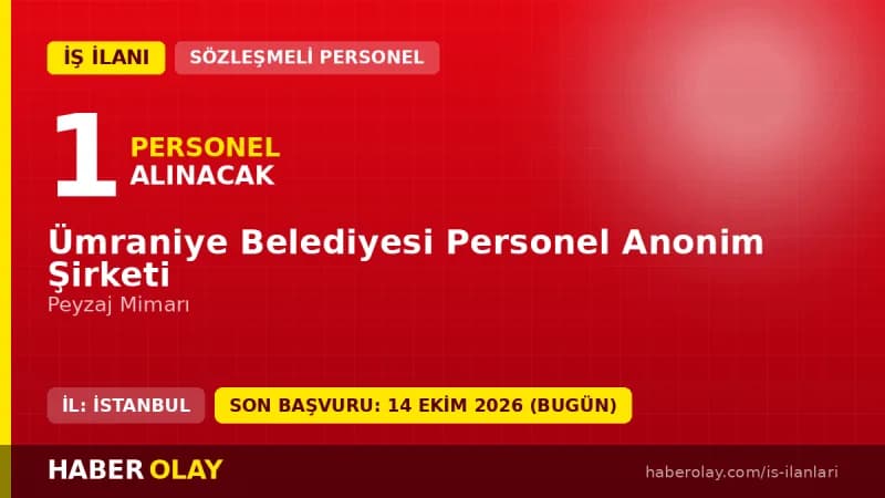 Ümraniye Belediyesi Personel A.Ş. peyzaj mimarı personel alımı ilanı