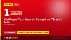 Yeditepe Yapı İnşaat Sanayi ve Ticaret A.Ş. büro elemanı iş ilanı 2026