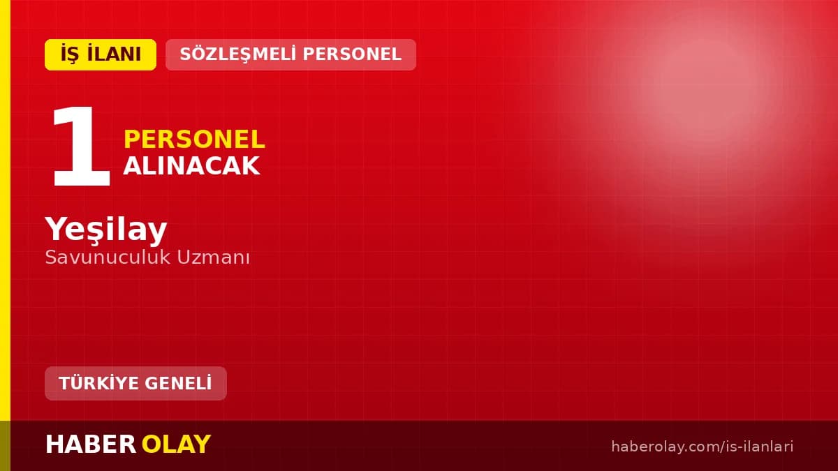 Yeşilay Savunuculuk Uzmanı iş ilanı 2026 başvuruları başladı