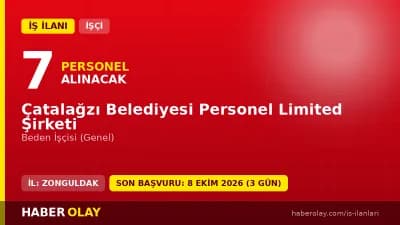 Zonguldak Çatalağzı Belediyesi Personel Ltd. Şti 7 beden işçisi alımı ilanı