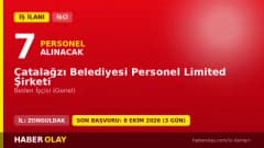 Zonguldak Çatalağzı Belediyesi Personel Ltd. Şti 7 beden işçisi alımı ilanı