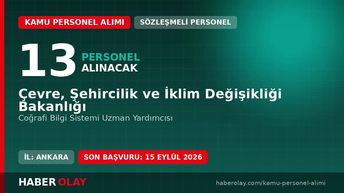 5 Bakanlık bünyesinde Coğrafi Bilgi Sistemi Uzman Yardımcısı alımı yapılacak