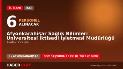 Afyonkarahisar Sağlık Bilimleri Üniversitesi İktisadi İşletmesi kantin görevlisi alımı