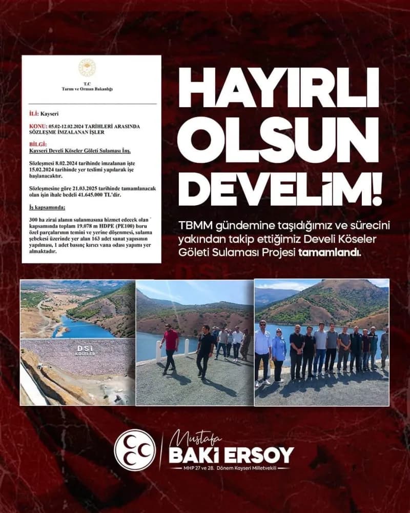 Baki Ersoy sosyal medya paylaşımı ile Develi Köseler Göleti Sulama Projesi tamamlandığını duyuruyor