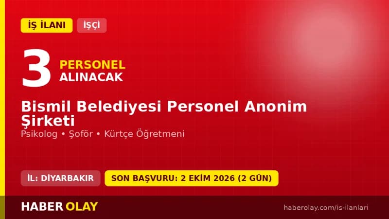 Bismil Belediyesi Personel Anonim Şirketi 3 daimi işçi alımı ilanı 2026