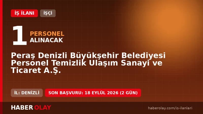 Denizli Peraş büro personeli alımı için başvuru şartları ve detayları açıklandı
