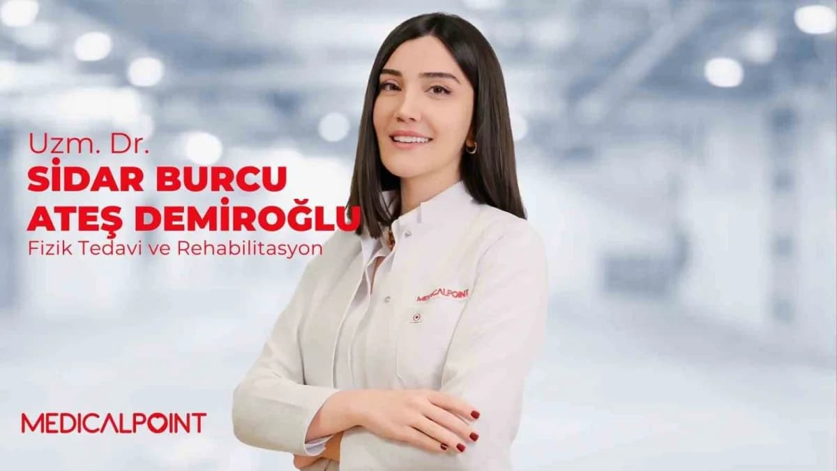 Medical Point Gaziantep Hastanesi Fiziksel Tıp ve Rehabilitasyon Uzmanı Uzm. Dr. Sidar Burcu Ateş Demiroğlu açıklama yap